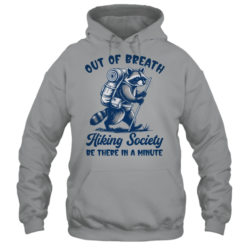Hiker Out Of Breath Hiking Society Raccoon Hiking Funny Men Shirt & Tank Top | siriusteestore