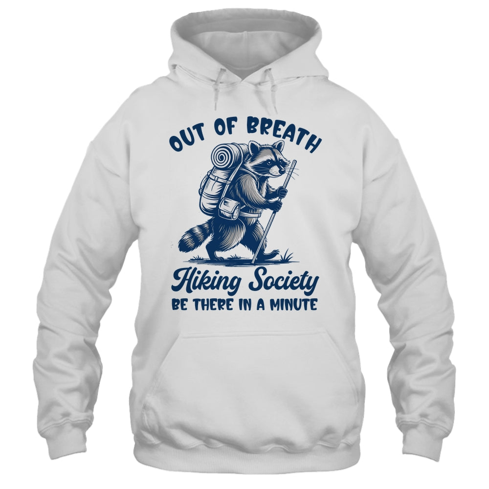 Hiker Out Of Breath Hiking Society Raccoon Hiking Funny Men Shirt & Tank Top | siriusteestore