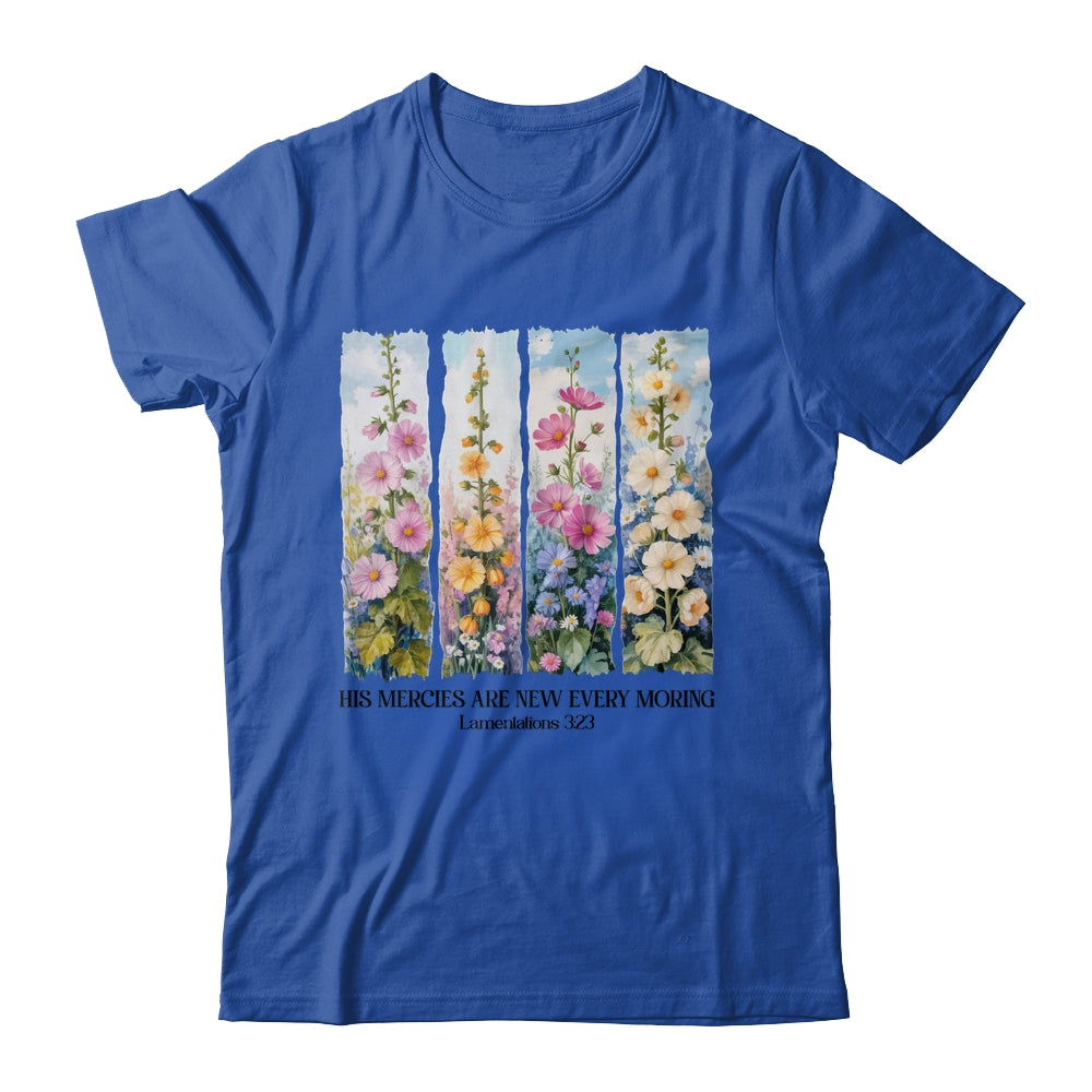 His Mercies Are New Every Morning Christian Bible Religious Shirt & Hoodie | siriusteestore