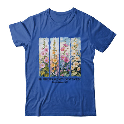 His Mercies Are New Every Morning Christian Bible Religious Shirt & Hoodie | siriusteestore