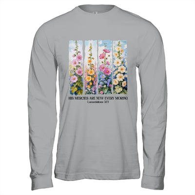 His Mercies Are New Every Morning Christian Bible Religious Shirt & Hoodie | siriusteestore