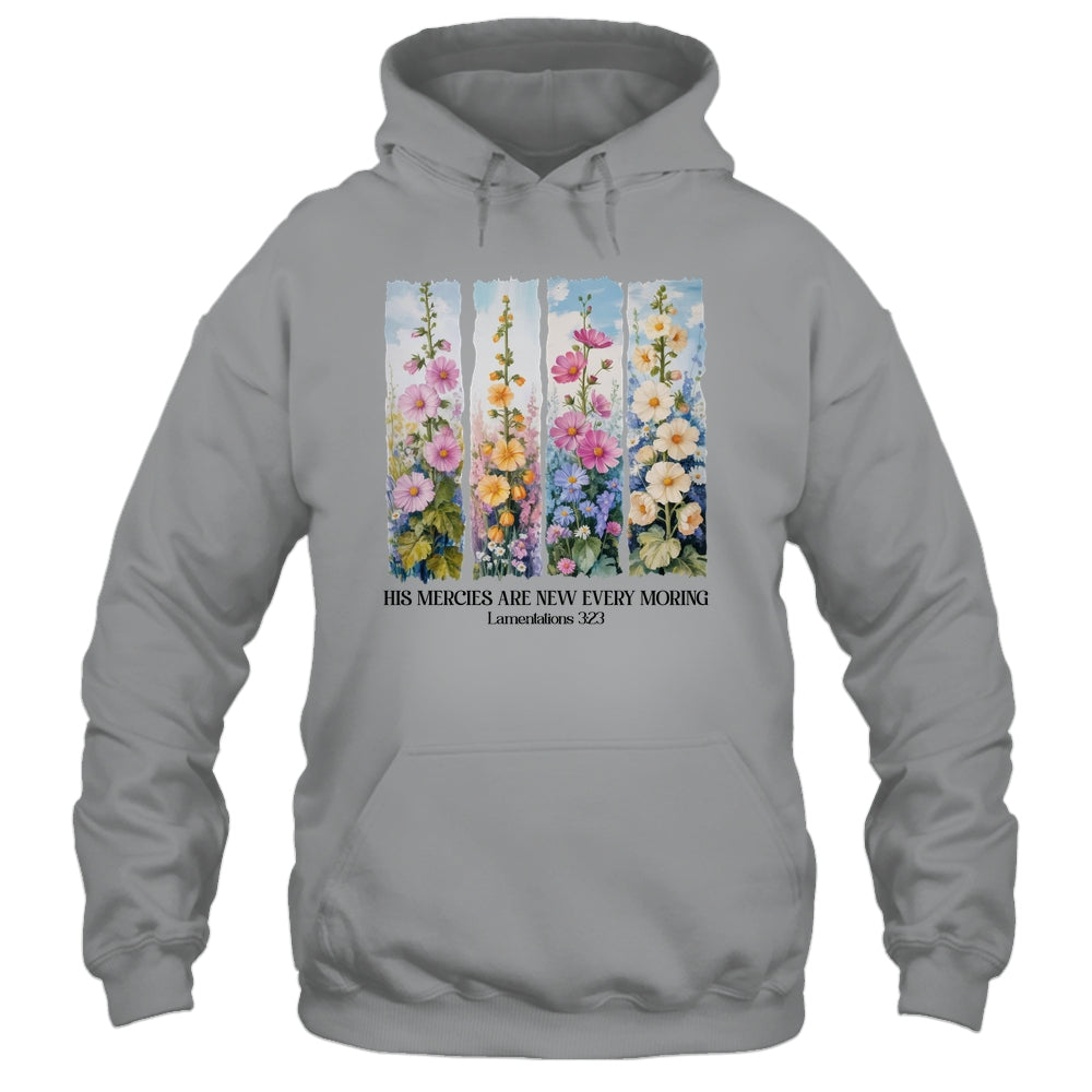 His Mercies Are New Every Morning Christian Bible Religious Shirt & Hoodie | siriusteestore