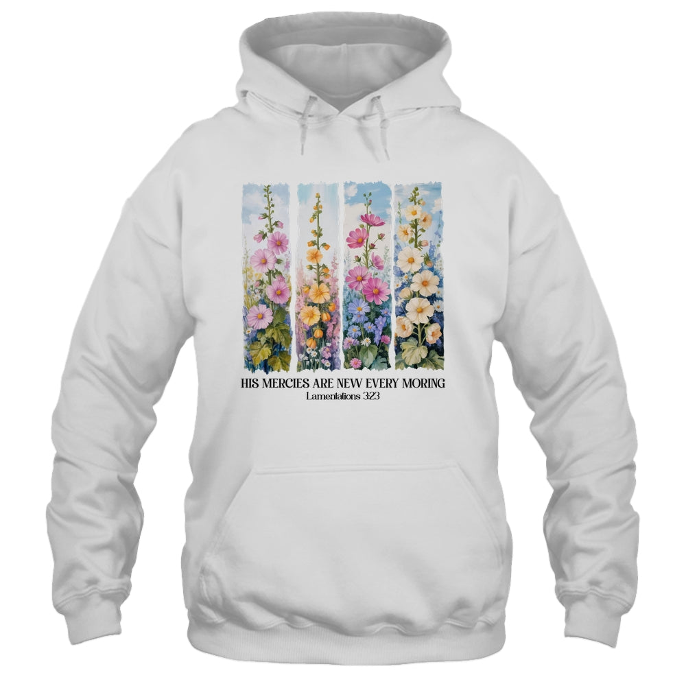 His Mercies Are New Every Morning Christian Bible Religious Shirt & Hoodie | siriusteestore