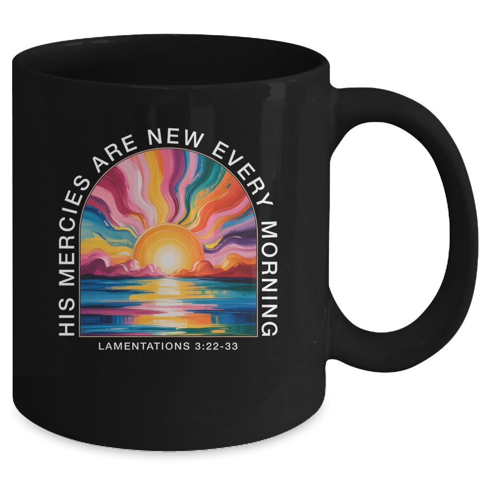 His Mercies New Every Morning Christian Bible Verse Women Mug | siriusteestore