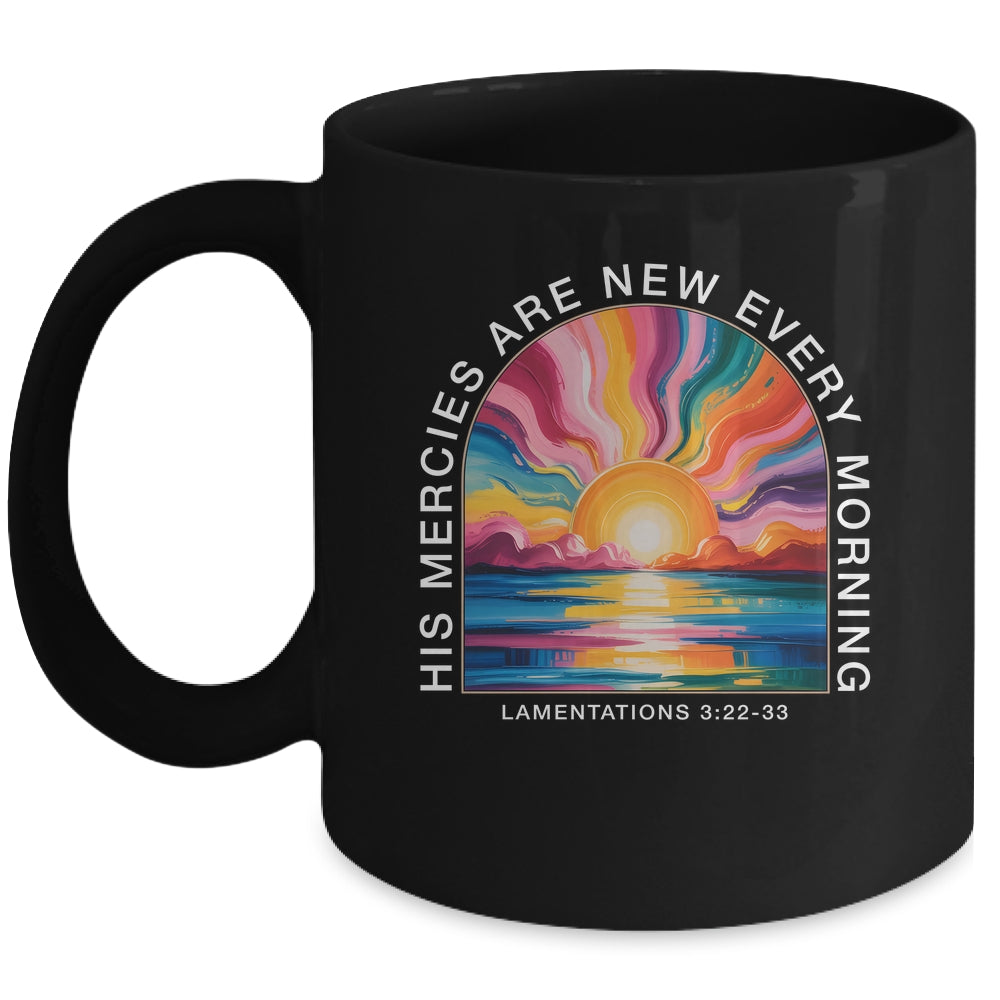 His Mercies New Every Morning Christian Bible Verse Women Mug | siriusteestore