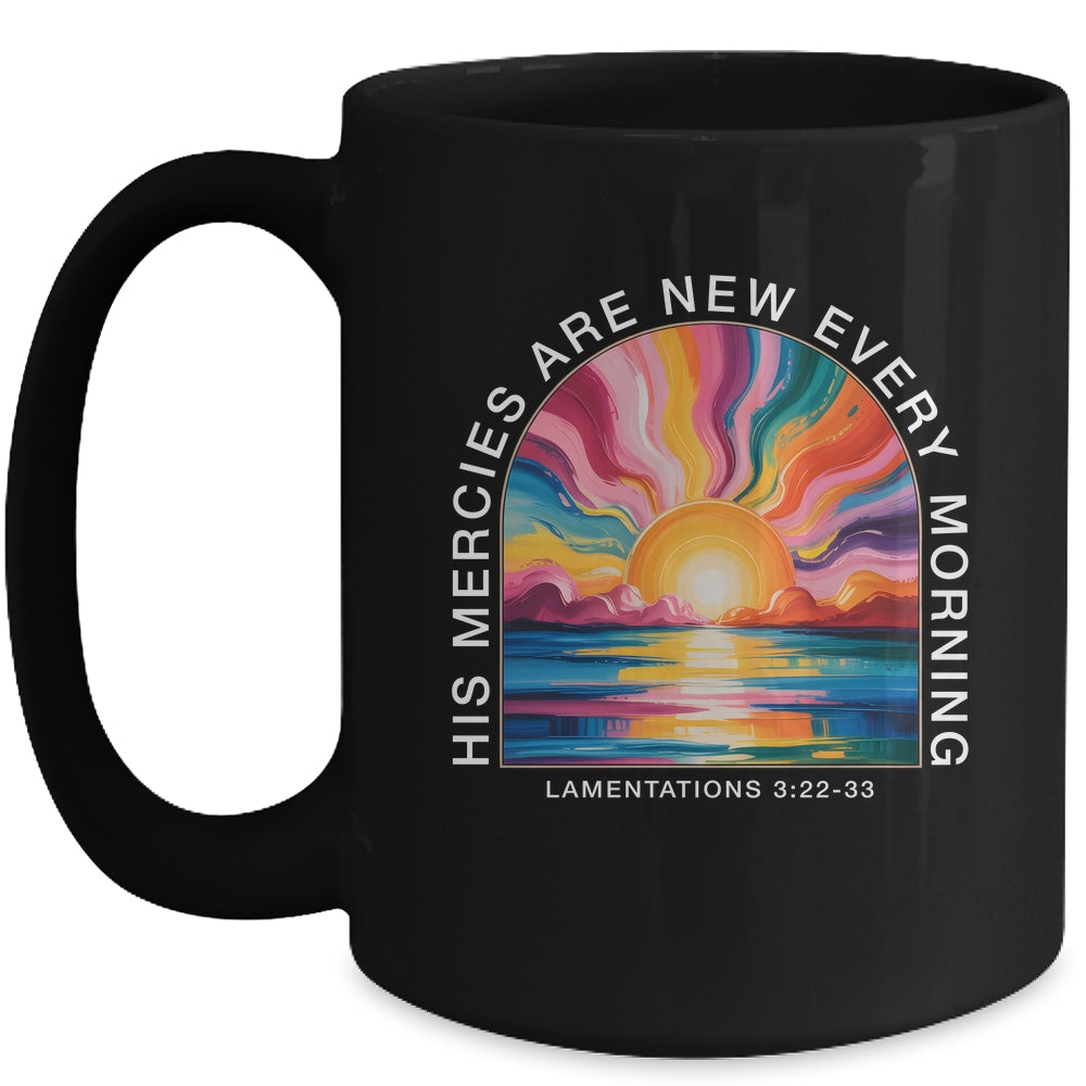 His Mercies New Every Morning Christian Bible Verse Women Mug | siriusteestore