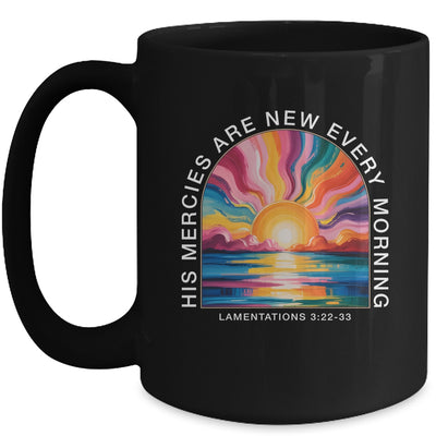 His Mercies New Every Morning Christian Bible Verse Women Mug | siriusteestore