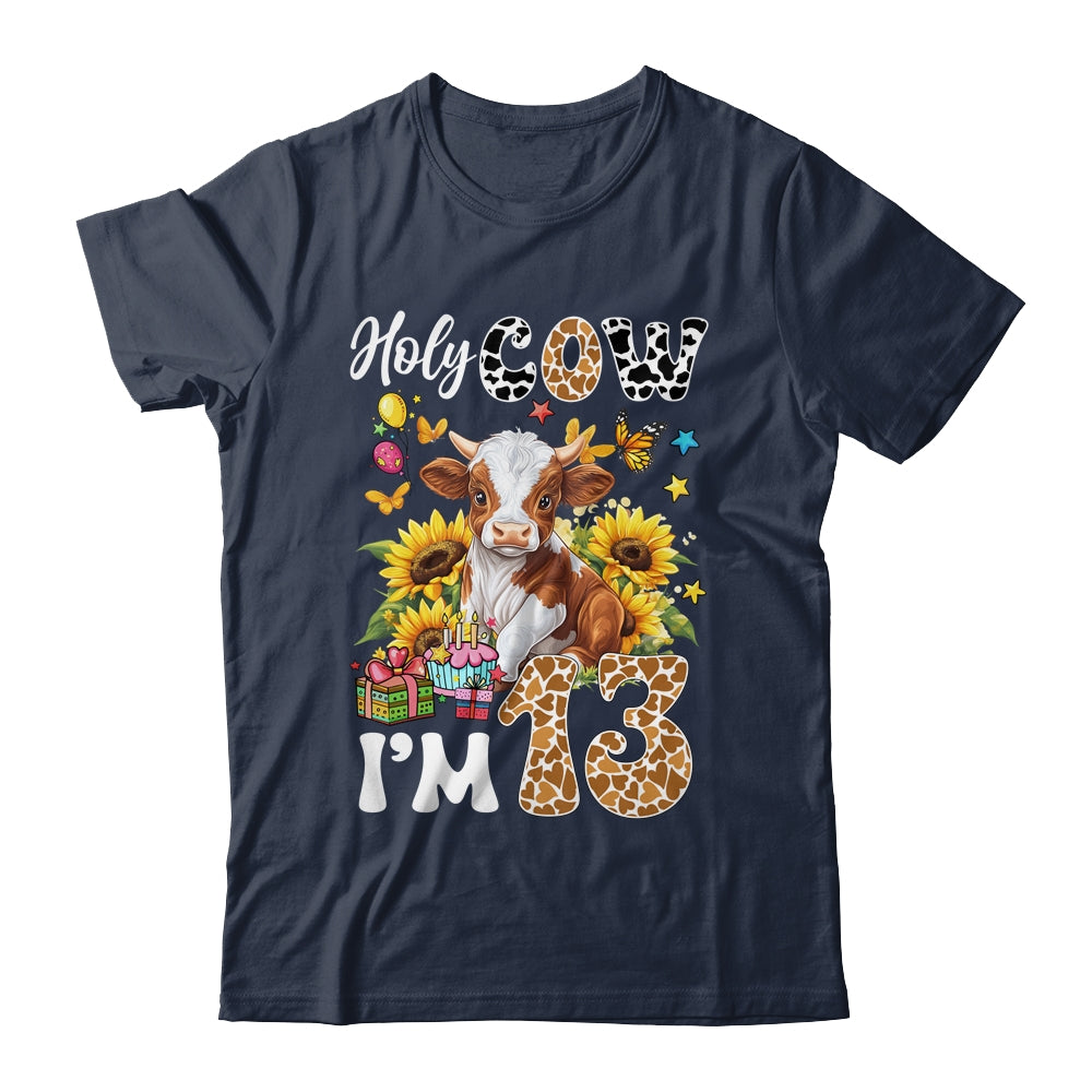 Holy Cow I'm 13 Years Old Farm Cow Sunflowers 13th Birthday Shirt & Hoodie | siriusteestore