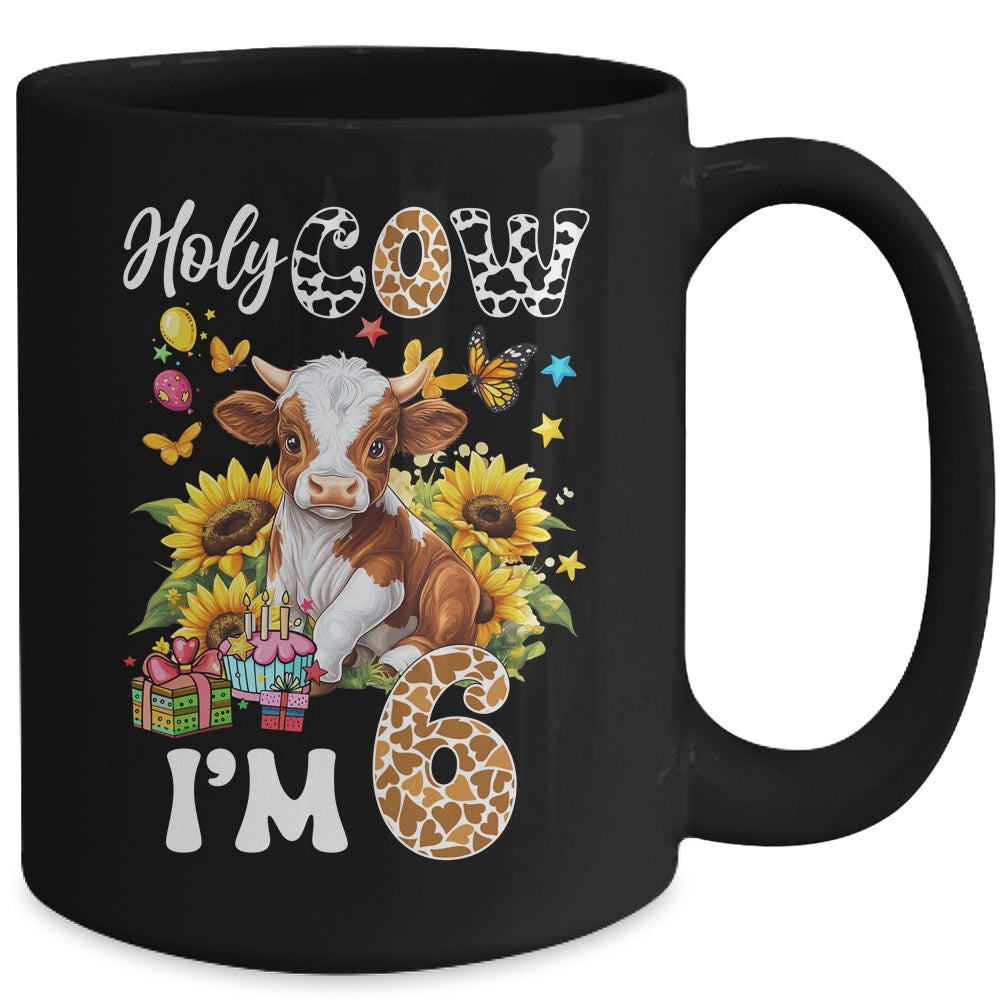 Holy Cow I'm 6 Years Old Farm Cow Sunflowers 6th Birthday Mug | siriusteestore