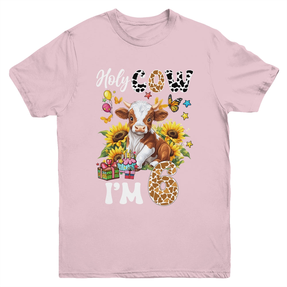 Holy Cow I'm 6 Years Old Farm Cow Sunflowers 6th Birthday Youth Shirt | siriusteestore
