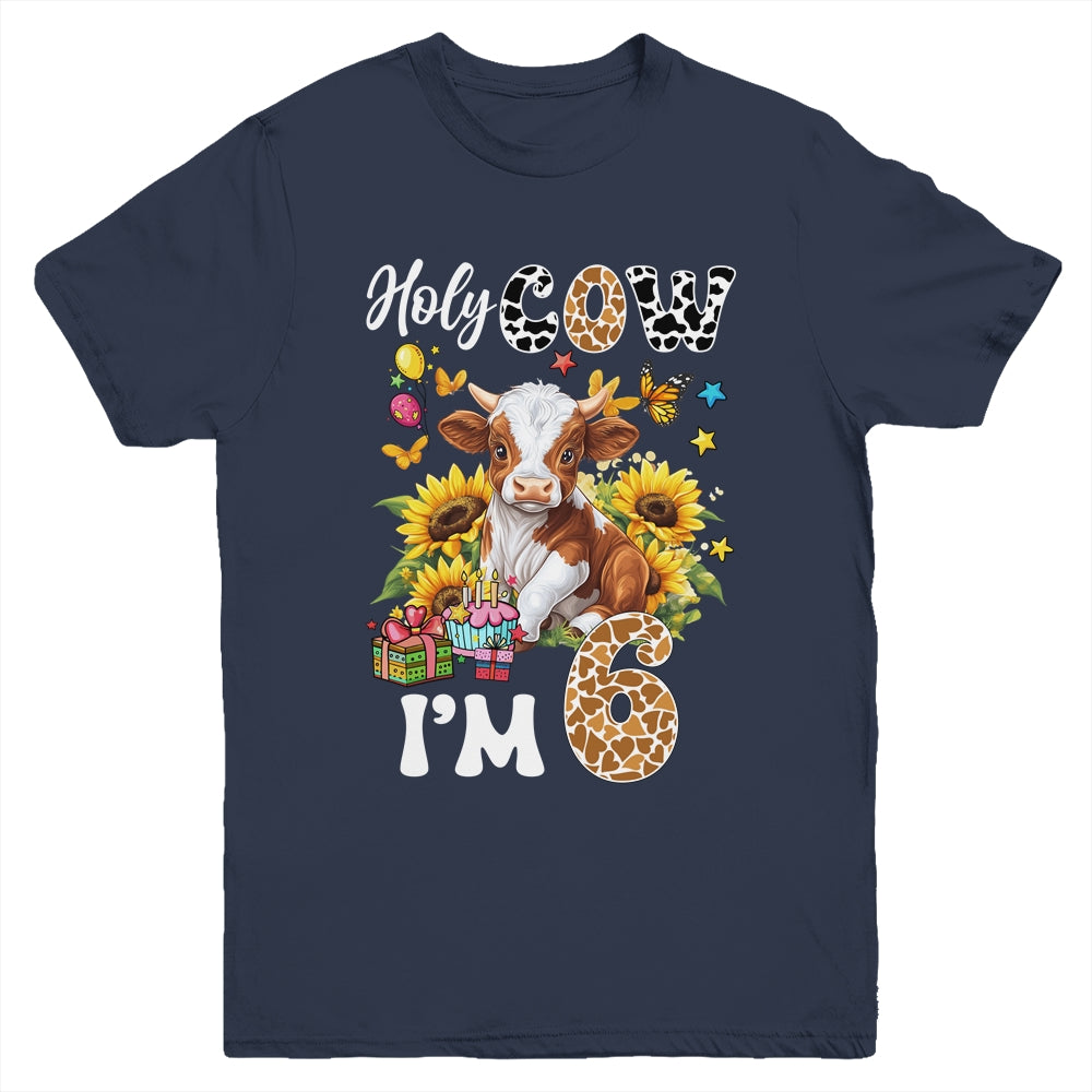 Holy Cow I'm 6 Years Old Farm Cow Sunflowers 6th Birthday Youth Shirt | siriusteestore