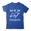 Honeymoon New Husband Wife Couples We're On Our Honeymoon Shirt & Hoodie | siriusteestore