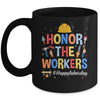 Honor The Worker Patriotic Happy Labor Day Men Women Mug | siriusteestore