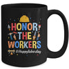 Honor The Worker Patriotic Happy Labor Day Men Women Mug | siriusteestore