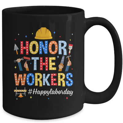 Honor The Worker Patriotic Happy Labor Day Men Women Mug | siriusteestore