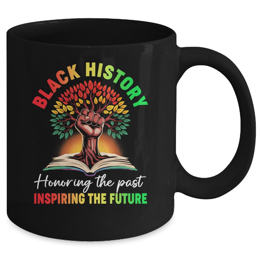 Honoring Past Inspiring Future Black History Month Fist Tree Mug | siriusteestore