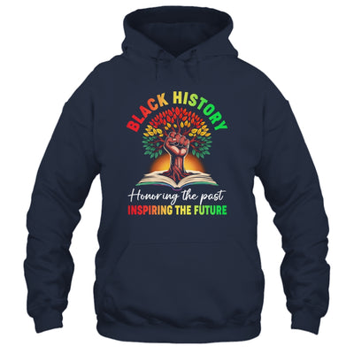 Honoring Past Inspiring Future Black History Month Fist Tree Shirt & Hoodie | siriusteestore