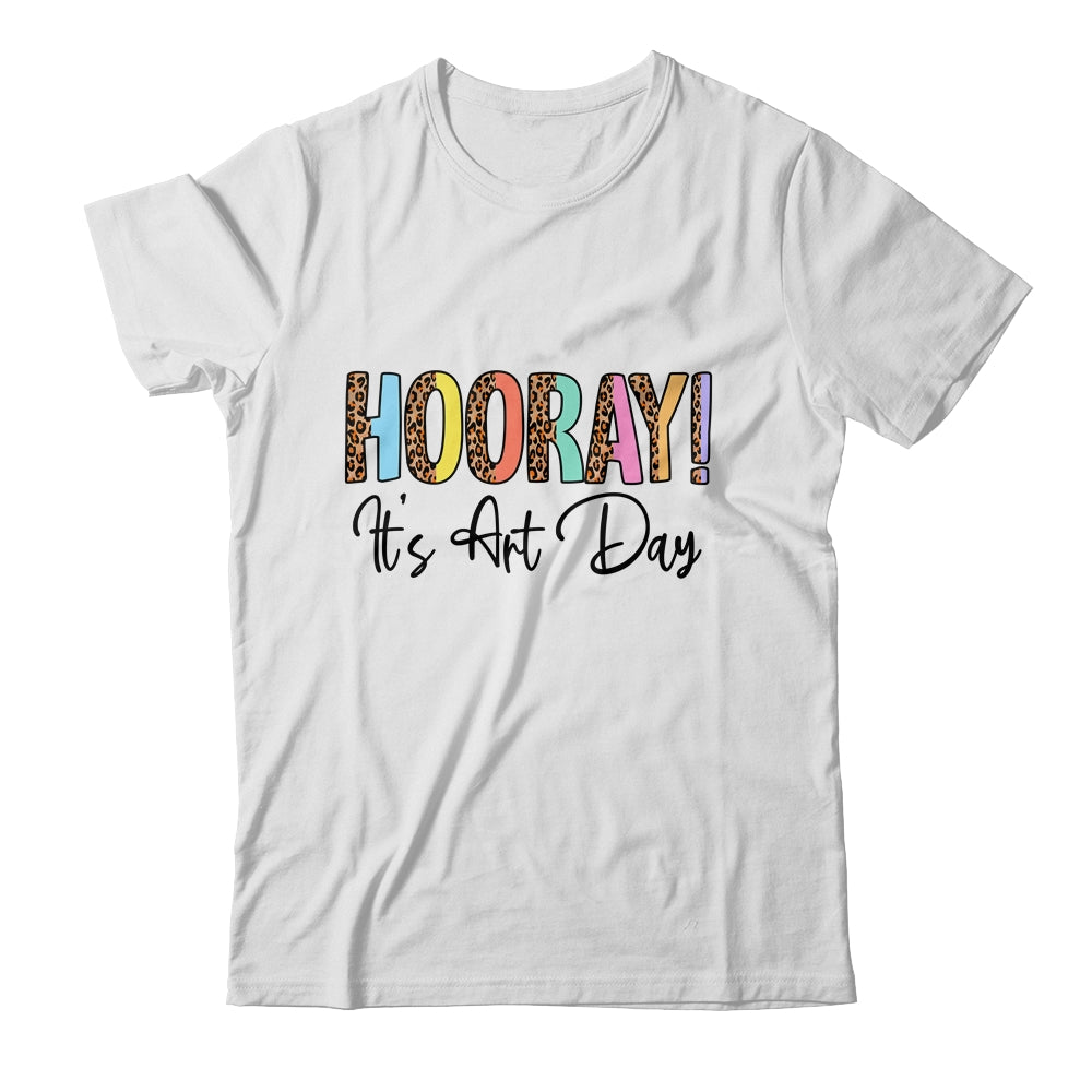 Hooray It's Art Day Art Teacher Art Student Back To School Shirt & Hoodie | siriusteestore