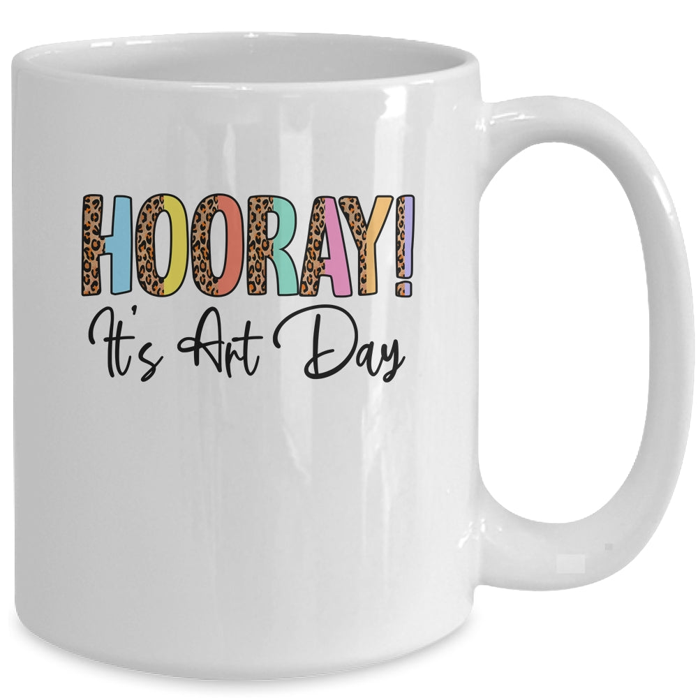 Hooray It's Art Day Art Teacher Art Student Back To School Mug | siriusteestore
