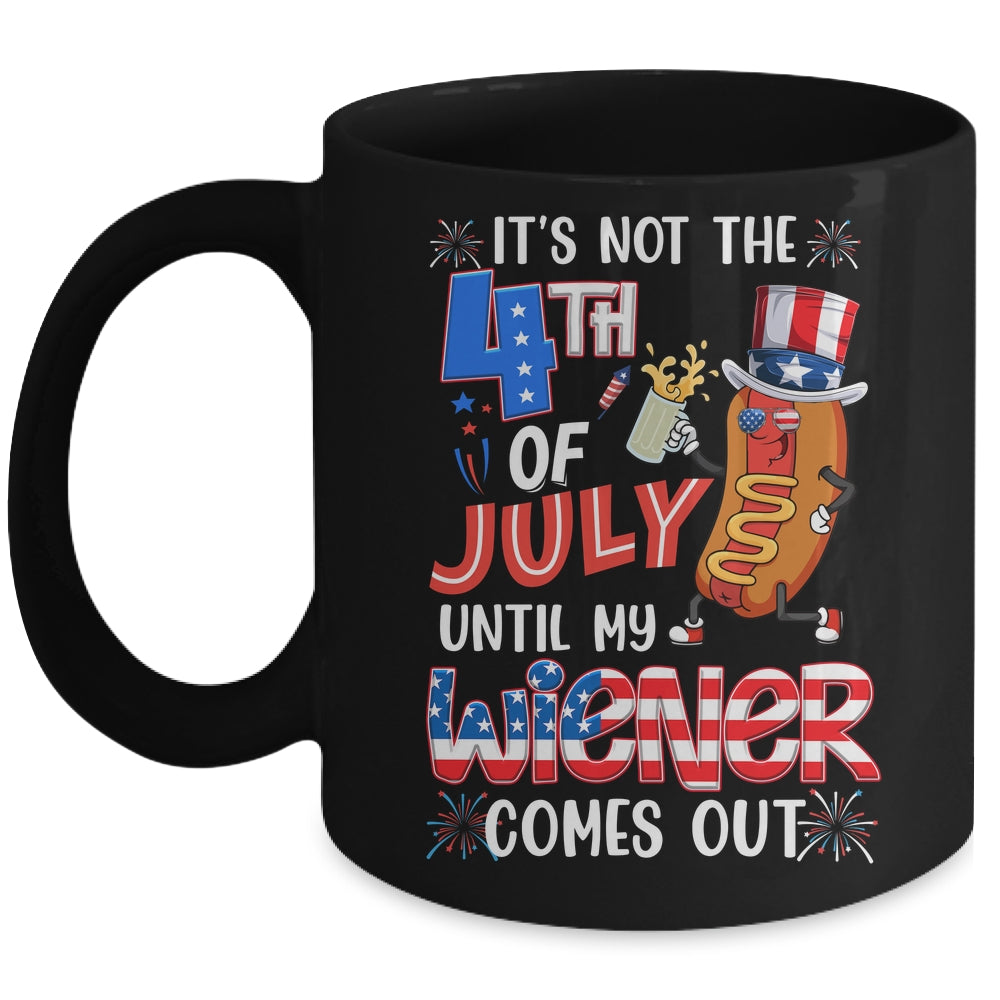 Hot Dog Until My Wiener Comes Out Funny Hot Dog 4th Of July Mug | siriusteestore