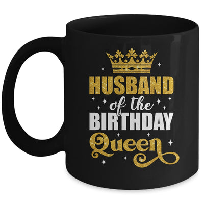 Husband Of The Birthday Queen Women Bday Party For Her Mug | siriusteestore