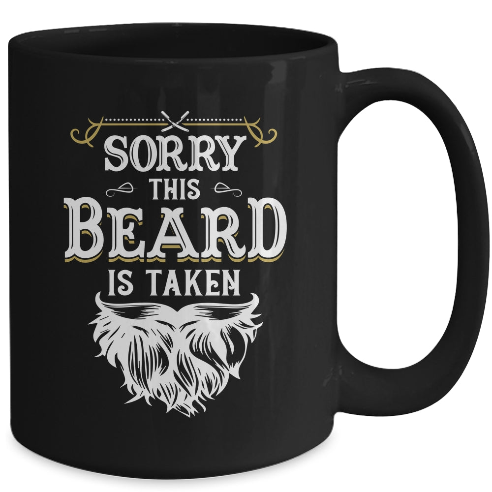 Husband Valentines Sorry This Beard Is Taken Marriage Humor Mug | siriusteestore