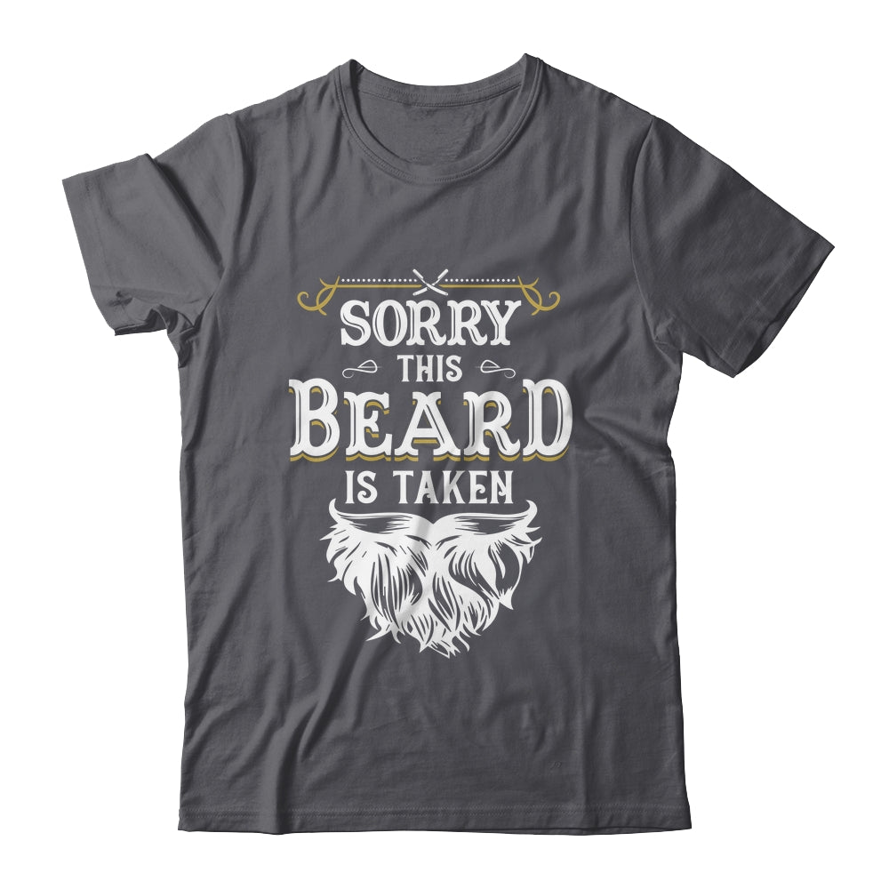 Husband Valentines Sorry This Beard Is Taken Marriage Humor Shirt & Hoodie | siriusteestore