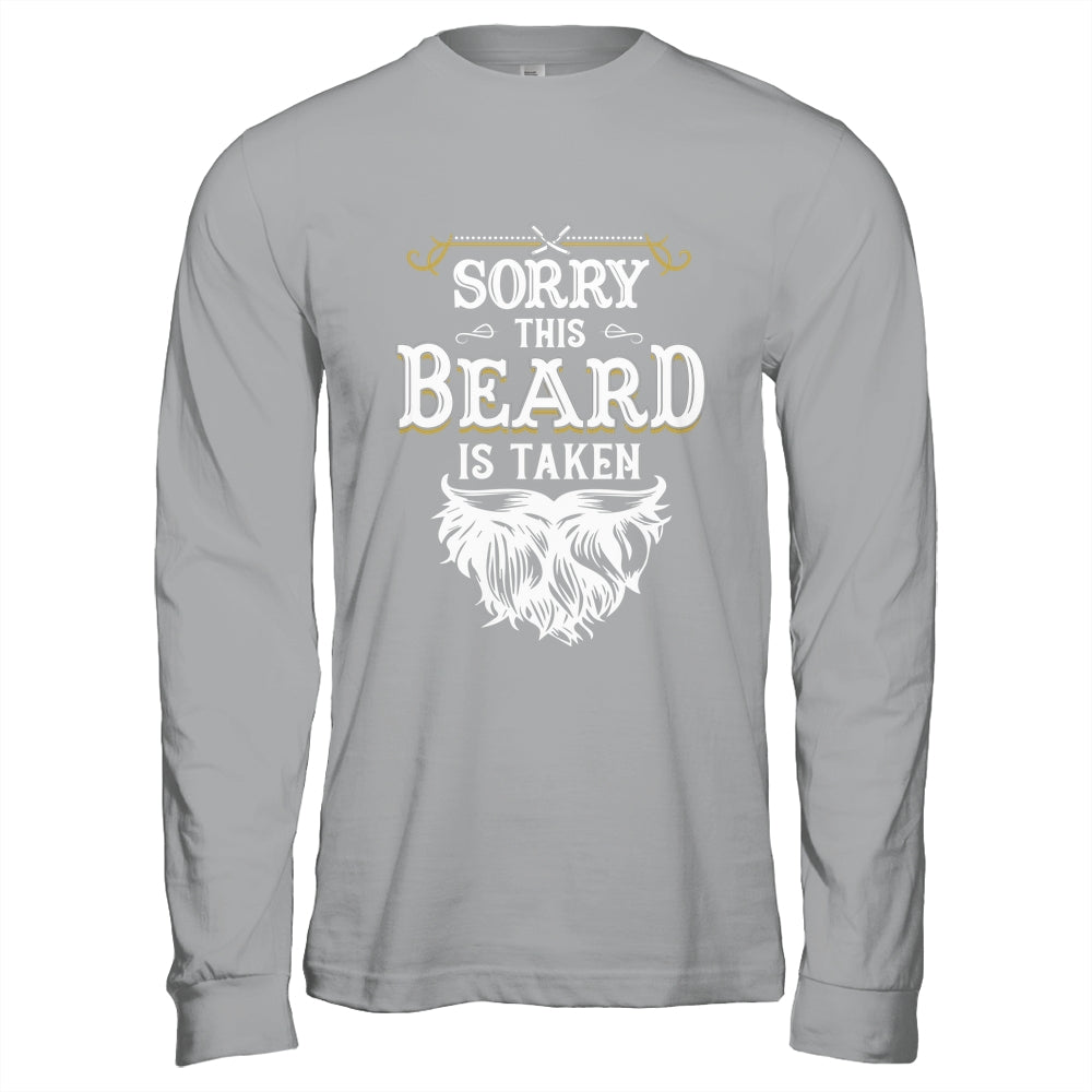 Husband Valentines Sorry This Beard Is Taken Marriage Humor Shirt & Hoodie | siriusteestore