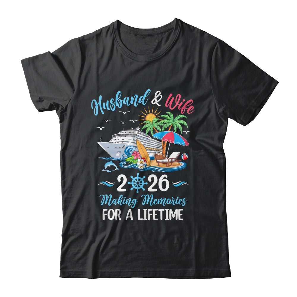 Husband & Wife 2026 Making Memories Cruise Matching Couple Shirt & Tank Top | siriusteestore