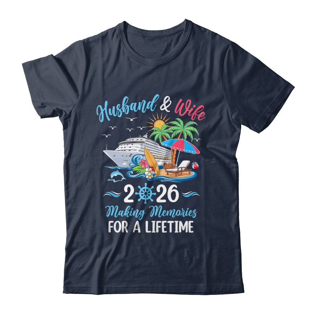 Husband & Wife 2026 Making Memories Cruise Matching Couple Shirt & Tank Top | siriusteestore