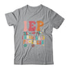 IEP I Encourage Progress Special Education Teacher Graphics Shirt & Hoodie | siriusteestore
