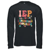 IEP I Encourage Progress Special Education Teacher Graphics Shirt & Hoodie | siriusteestore