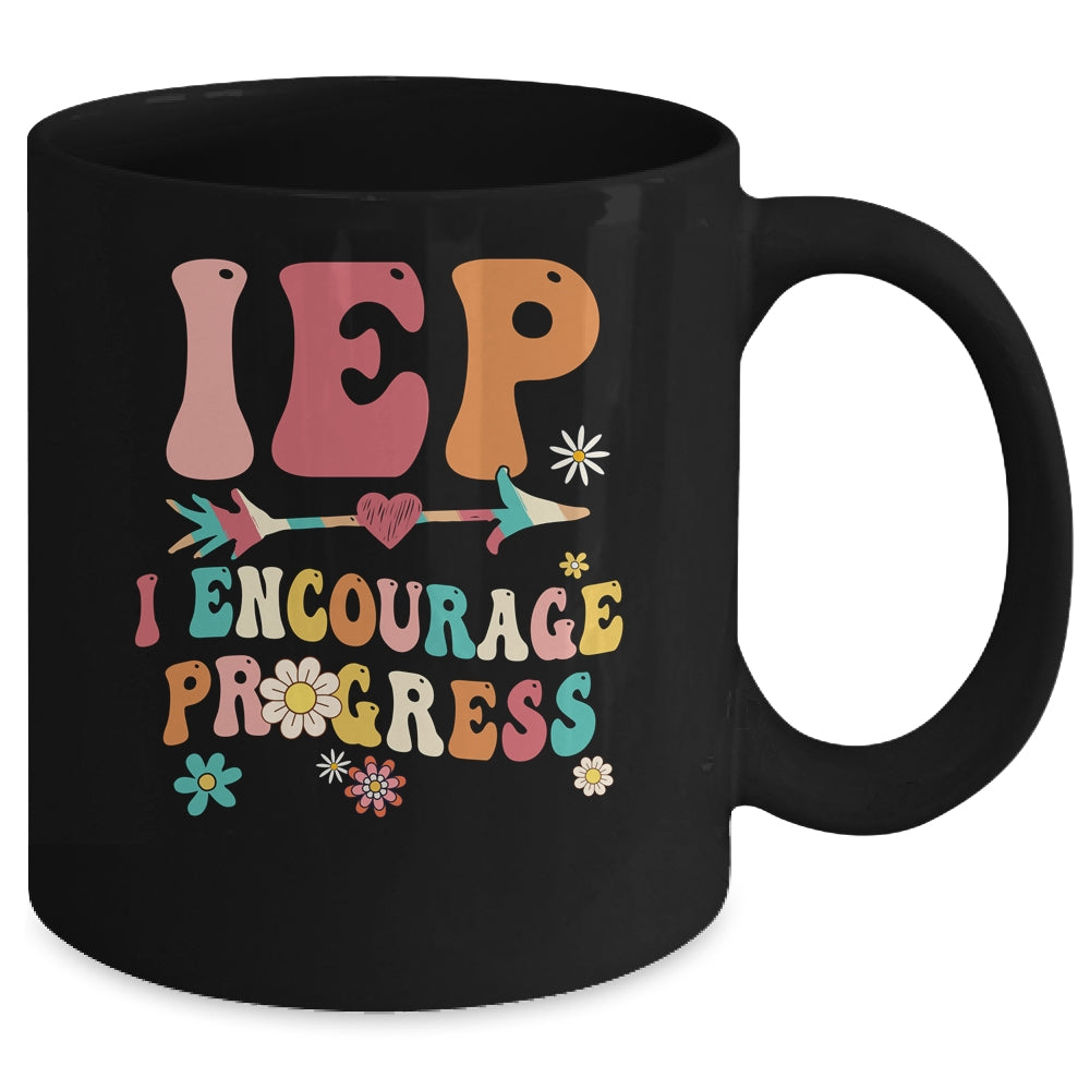 IEP I Encourage Progress Special Education Teacher Graphics Mug | siriusteestore