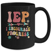 IEP I Encourage Progress Special Education Teacher Graphics Mug | siriusteestore