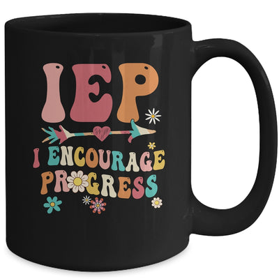 IEP I Encourage Progress Special Education Teacher Graphics Mug | siriusteestore