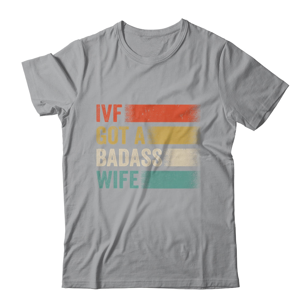 IVF Dad Transfer Day Infertility Awareness Support Wife Shirt & Hoodie | siriusteestore