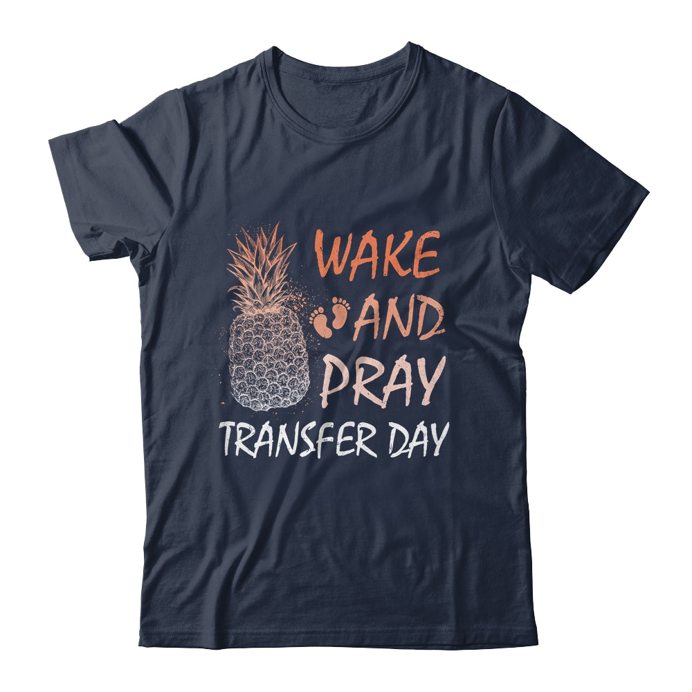 IVF Pineapple Transfer Day Embabies IVF Mom Women Wife Shirt & Tank Top | siriusteestore