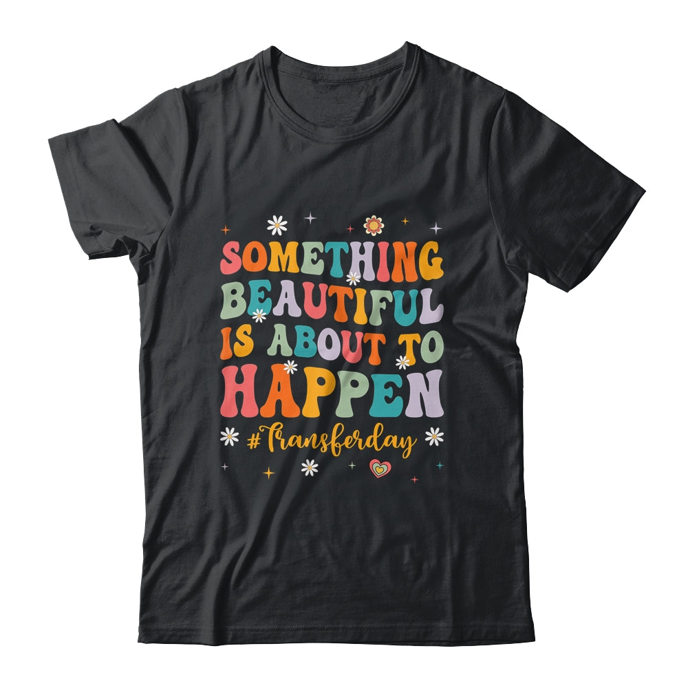 IVF Transfer Day In Vitro Fertilisation Art For Mom Groovy Shirt & Tank Top | siriusteestore