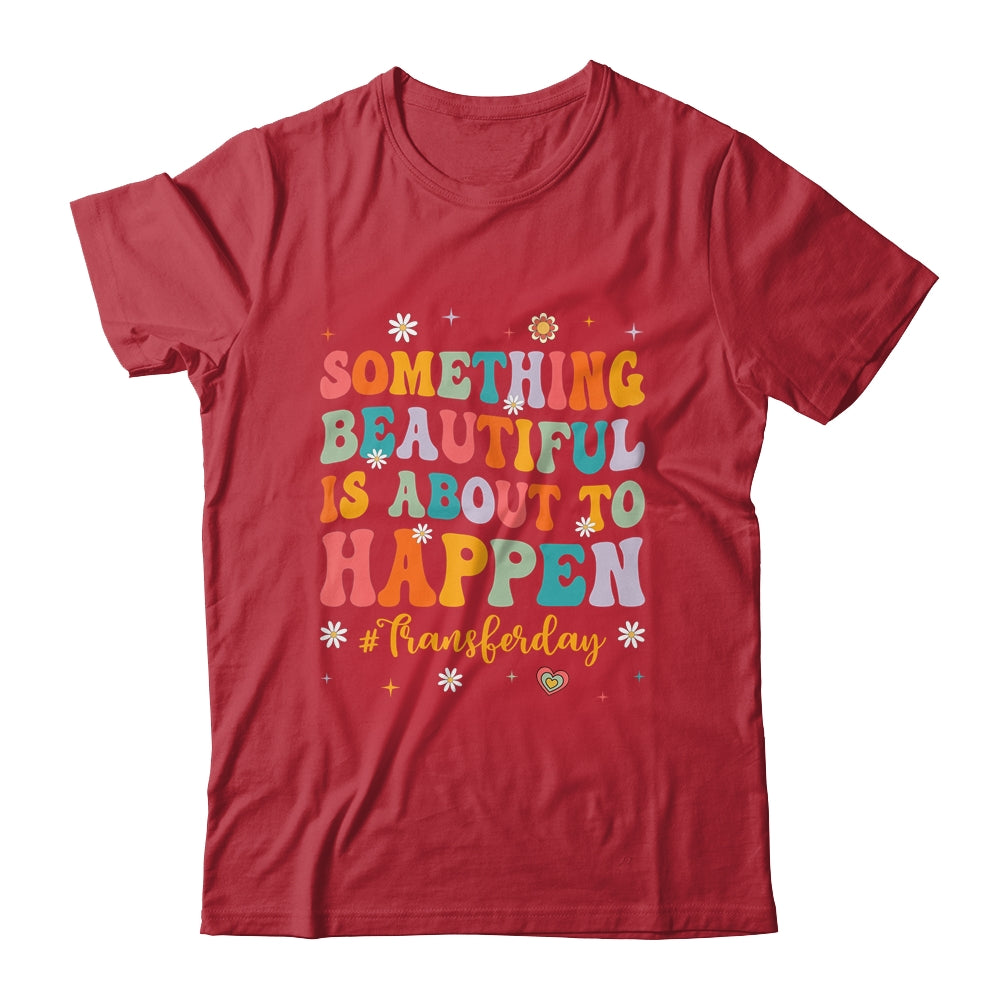 IVF Transfer Day In Vitro Fertilisation Art For Mom Groovy Shirt & Tank Top | siriusteestore