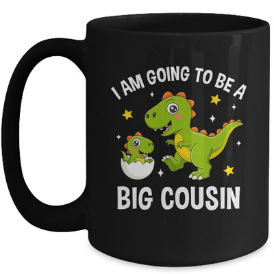 I Am Going To Be A Big Cousin Promoted To Cousin Dinosaur Mug | siriusteestore