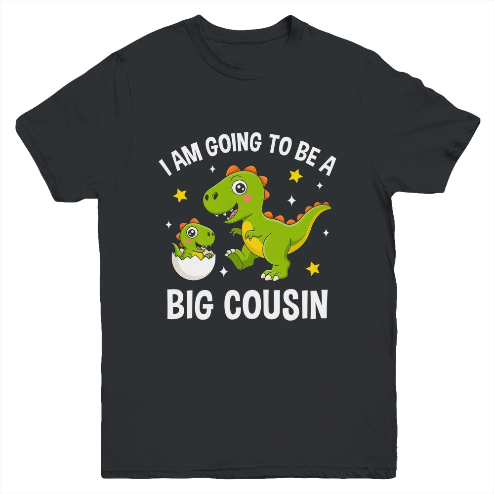 I Am Going To Be A Big Cousin Promoted To Cousin Dinosaur Youth Shirt | siriusteestore