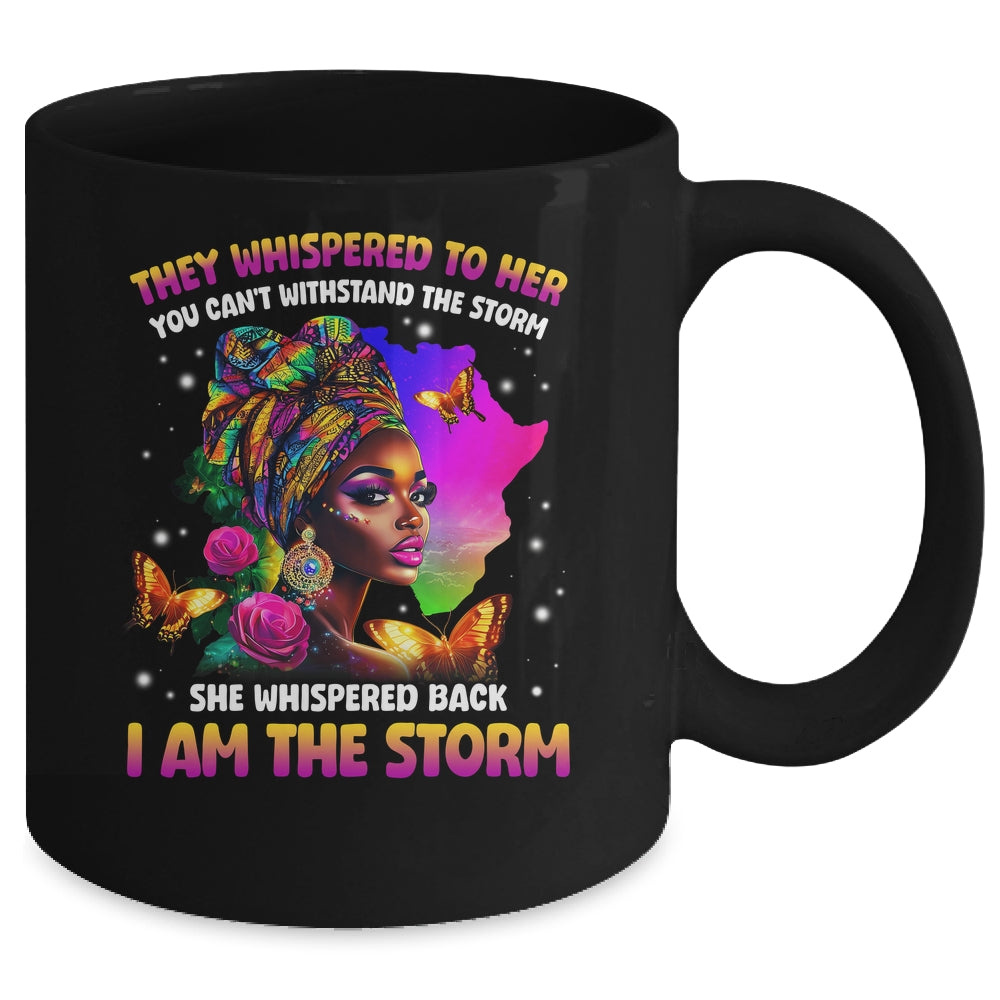 I Am The Storm Inspirational African Black Pride Woman Mug | siriusteestore