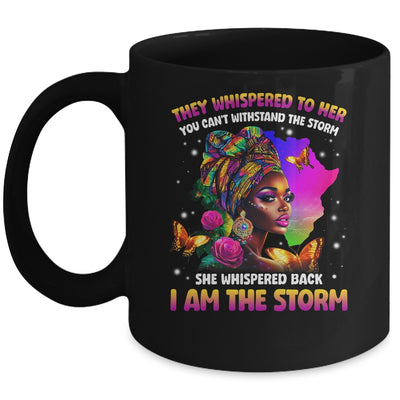I Am The Storm Inspirational African Black Pride Woman Mug | siriusteestore