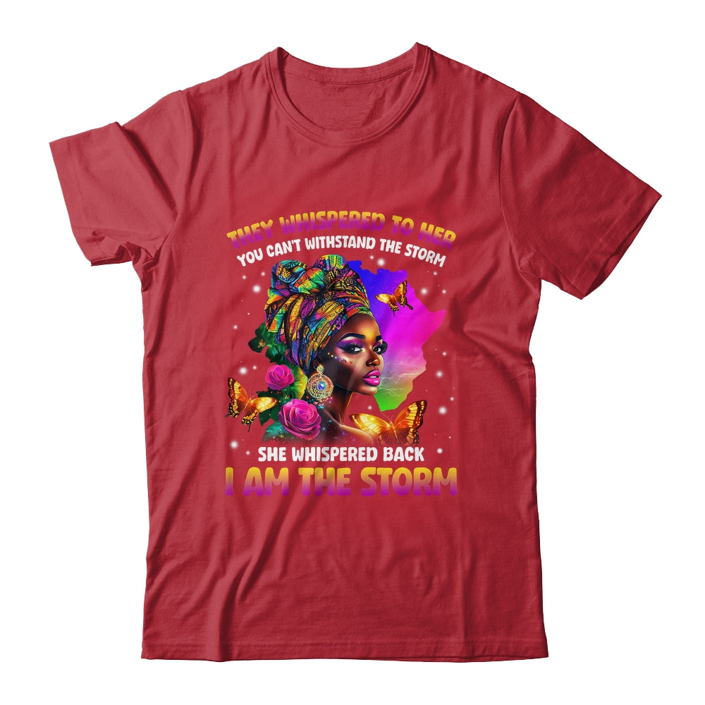 I Am The Storm Inspirational African Black Pride Woman Shirt & Hoodie | siriusteestore