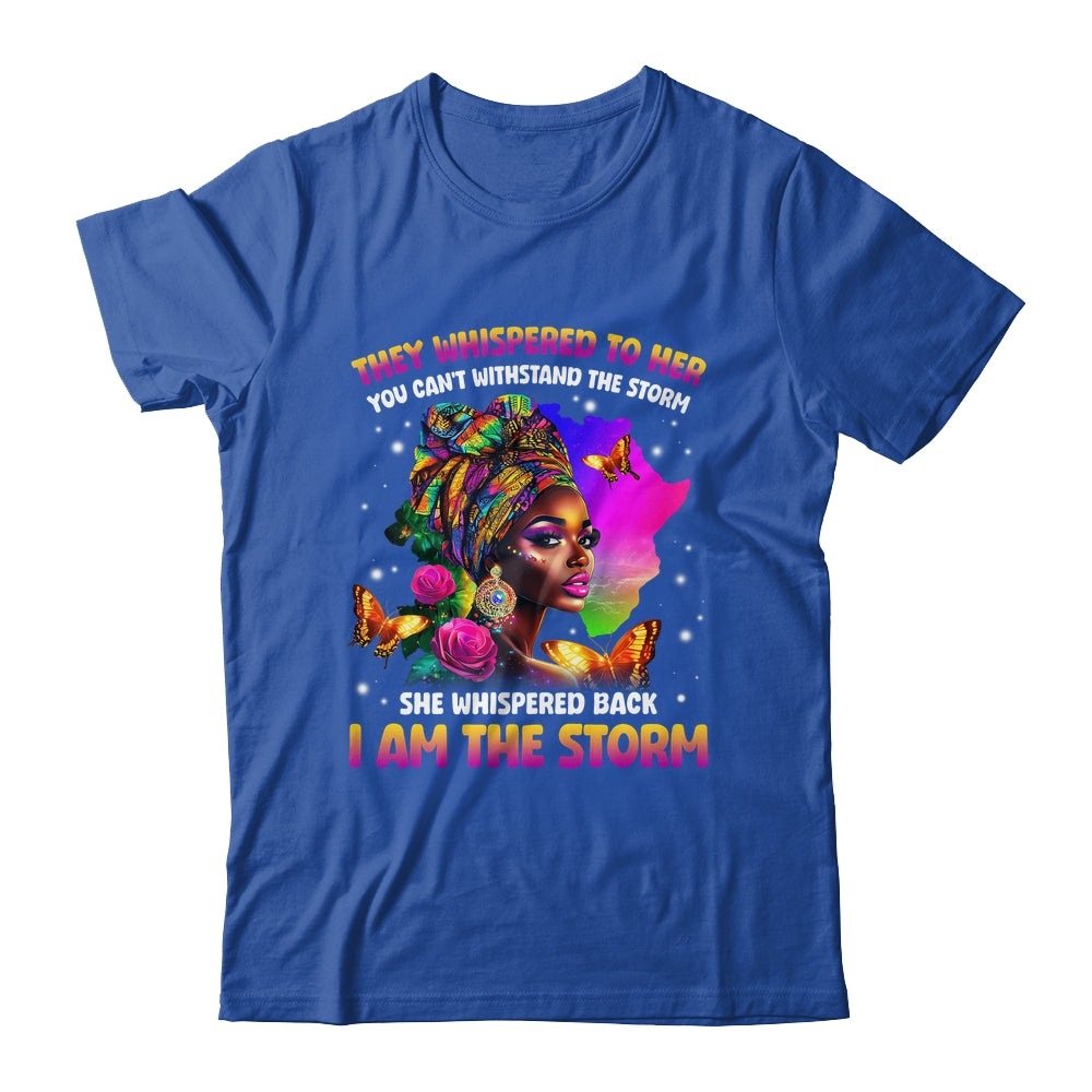 I Am The Storm Inspirational African Black Pride Woman Shirt & Hoodie | siriusteestore
