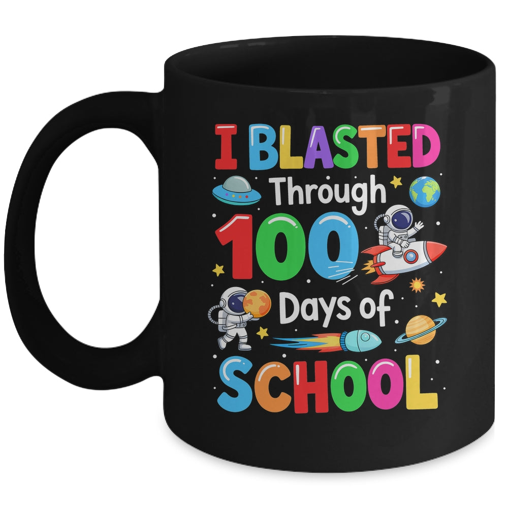 I Blasted Through 100 Days Of School Space Boy Kid Mug | siriusteestore