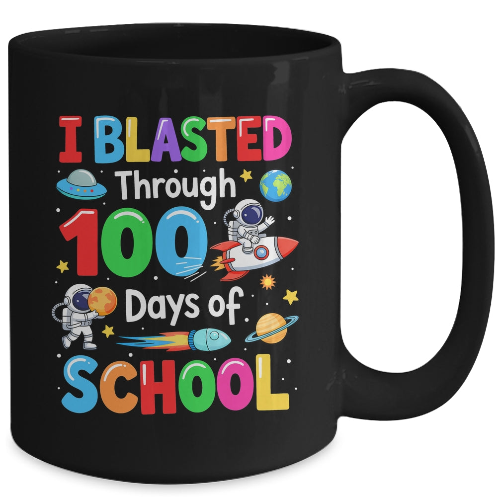 I Blasted Through 100 Days Of School Space Boy Kid Mug | siriusteestore