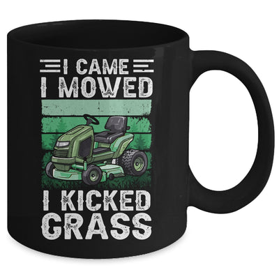 I Came I Mowed I Kicked Grass Funny Gardener Lawn Mowing Mug | siriusteestore