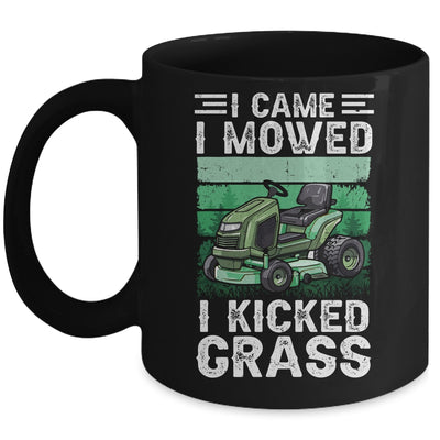 I Came I Mowed I Kicked Grass Funny Gardener Lawn Mowing Mug | siriusteestore
