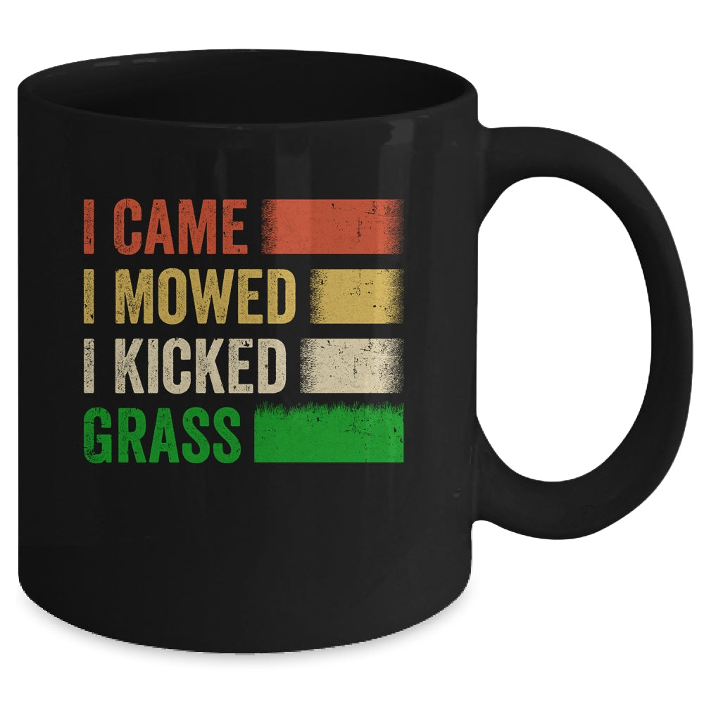 I Came I Mowed I Kicked Grass Lawn Mowing Gardener Men Women Mug | siriusteestore